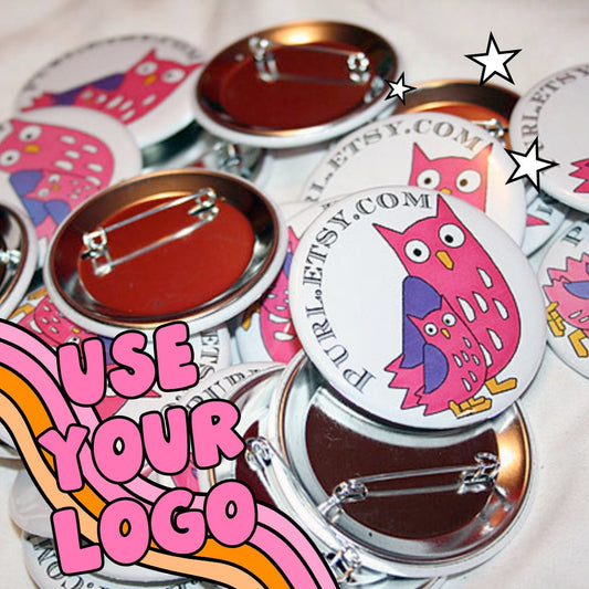 10 Custom Buttons, 2.25 Inch - Use Your Own Logo, Artwork, Photos - - Fast Production & Delivery, Personalized Buttons