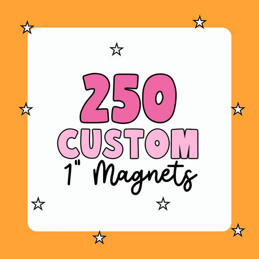 250 Custom One Inch Magnets - Use Your Own Logo, Artwork, Photos - Tecre Button Parts - Fast Production & Delivery - Small Business Promos
